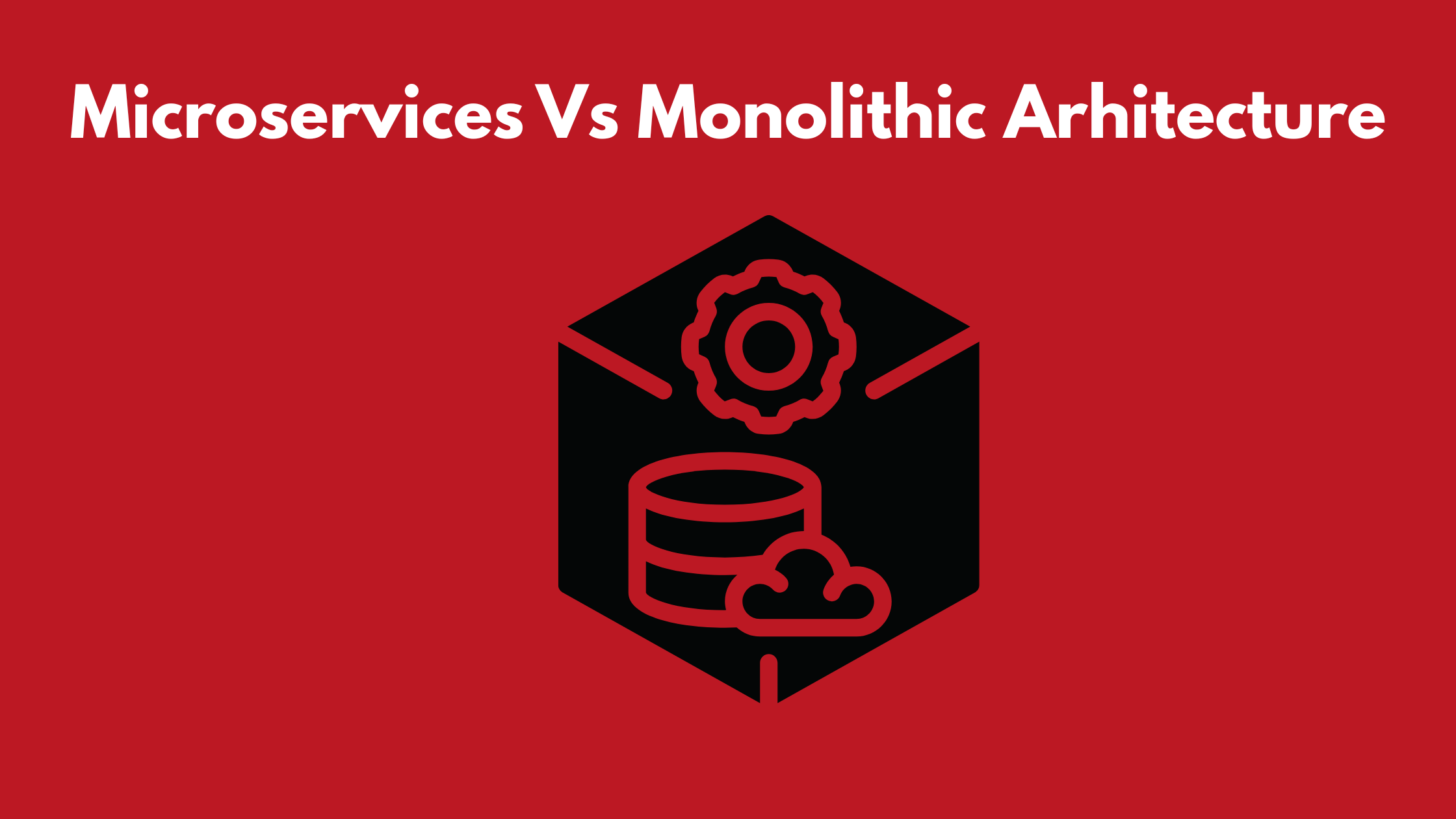 Microservices vs. Monolithic Architecture: Which One Should You Choose?